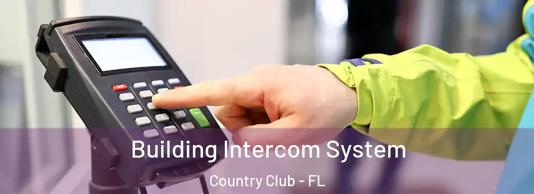  Building Intercom System Country Club - FL