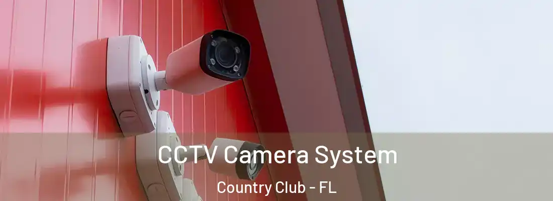  CCTV Camera System Country Club - FL