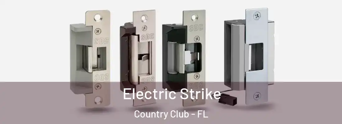  Electric Strike Country Club - FL