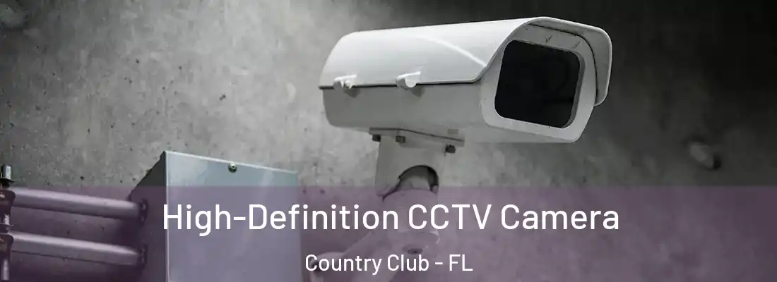  High-Definition CCTV Camera Country Club - FL