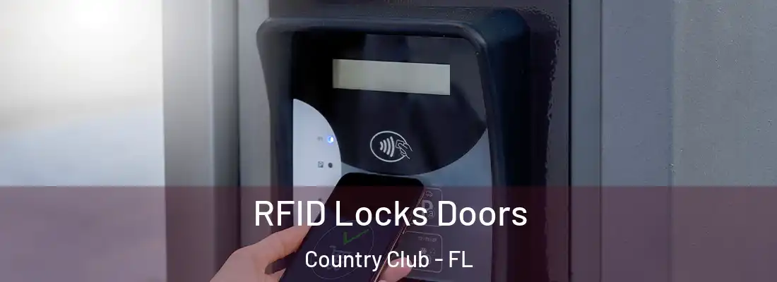  RFID Locks Doors Country Club - FL