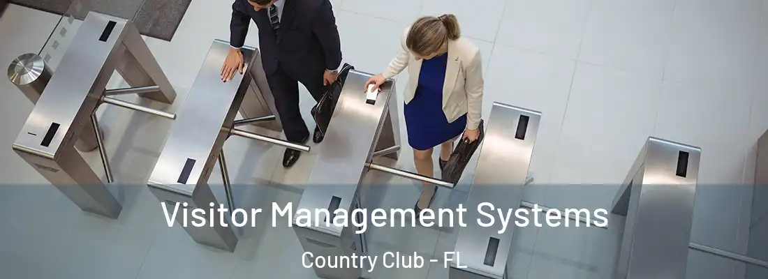  Visitor Management Systems Country Club - FL